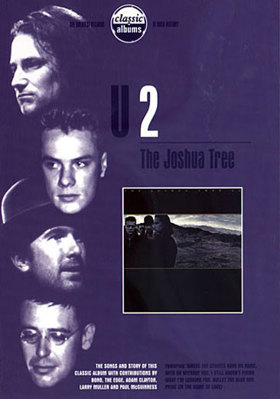 U2: The Joshua Tree - Classic Albums 6305772665 Book Cover