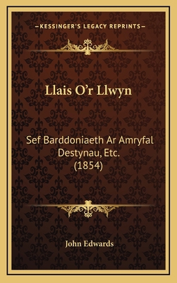 Llais O'r Llwyn: Sef Barddoniaeth Ar Amryfal De... [Welsh] 1165553104 Book Cover