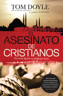 El Asesinato de Cristianos=killing Christians [Spanish] 0789922509 Book Cover