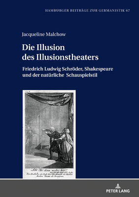 Die Illusion des Illusionstheaters: Friedrich L... [German] 3631848285 Book Cover