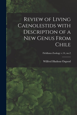 Review of Living Caenolestids With Description ... 1014605822 Book Cover