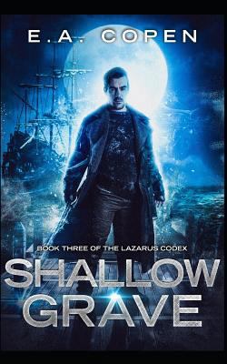 Shallow Grave (The Lazarus Codex) 1982950188 Book Cover