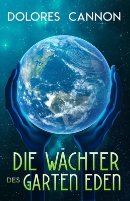 Die Wächter Des Garten Eden [German] 1950608468 Book Cover