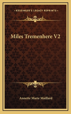 Miles Tremenhere V2 116364479X Book Cover