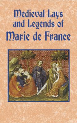 Medieval Lays and Legends of Marie de France 0486431371 Book Cover