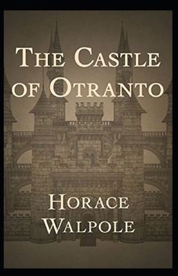 Paperback The Castle of Otranto Annotated Book