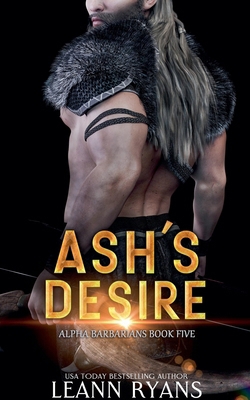 Ash's Desire B0CTGXK3ZT Book Cover