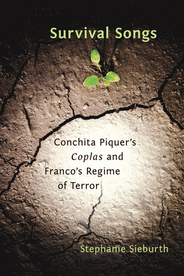 Survival Songs: Conchita Piquer's 'Coplas' and ... 1442644737 Book Cover