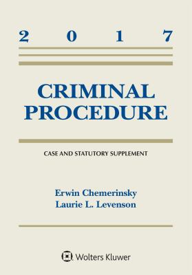 Criminal Procedure: Second Edition, 2017 Case a... 1454882514 Book Cover