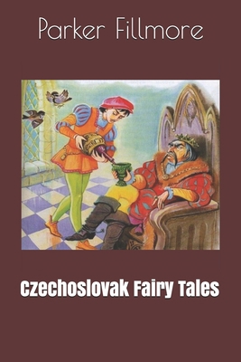 Czechoslovak Fairy Tales 1694920585 Book Cover