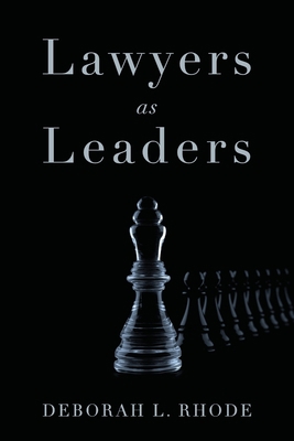 Lawyers as Leaders 0190685581 Book Cover