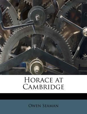 Horace at Cambridge 1175702242 Book Cover