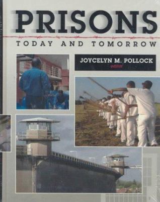 Prisons: Today And Tomorrow B01CMYC51S Book Cover