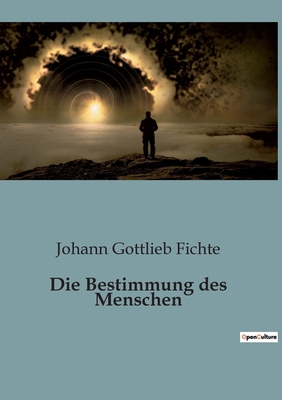 Die Bestimmung des Menschen [German] B0BY4NJPF4 Book Cover