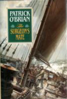 The Surgeon's Mate (Aubrey/Maturin Novels, 7) (... 039303707X Book Cover