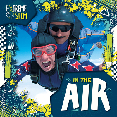 Extreme Stem in the Air B0DV5KYDJL Book Cover