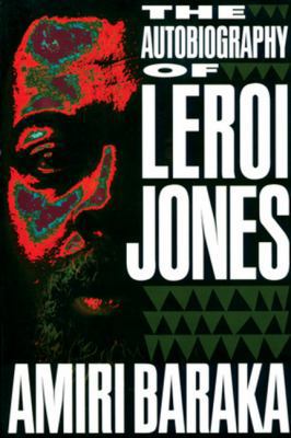 The Autobiography of LeRoi Jones 1556522312 Book Cover