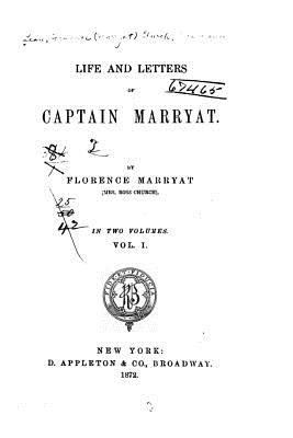 Life and Letters of Captain Marryat - Vol. I 1530017025 Book Cover