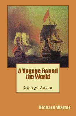 A Voyage Round the World 0994517882 Book Cover