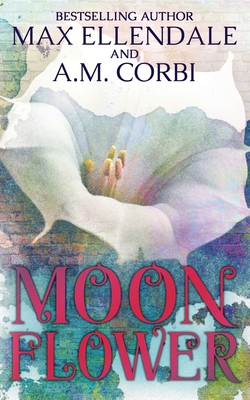 Moonflower B089CSNFRC Book Cover
