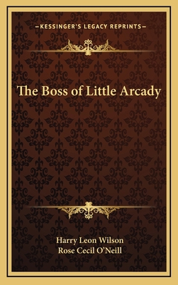 The Boss of Little Arcady 1163341894 Book Cover