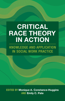 Critical Race Theory in Action 1009592904 Book Cover