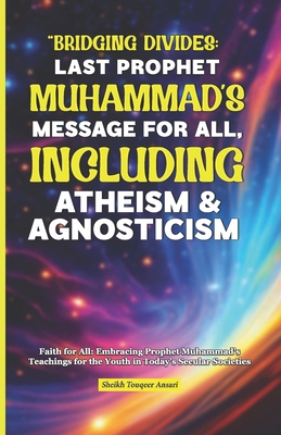 Prophet Muhammad's Message for All: Including A... B0D76QHV24 Book Cover