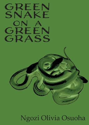 Green Snake on a Green Grass 1950433331 Book Cover