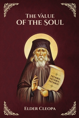 The Value of the Soul by Elder Cleopas the Roma... 100898650X Book Cover