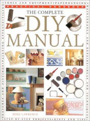 The Complete DIY Manual (Practical Handbook) 0754800229 Book Cover
