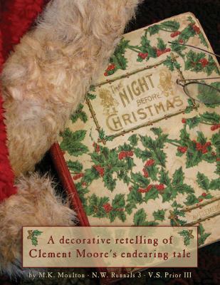 The Night Before Christmas - A Decorative Retel... 0990737209 Book Cover