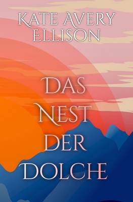 Das Nest der Dolche [German] B0FVZBXKGL Book Cover