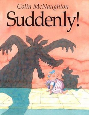 Suddenly! A Preston Pig Story 0152003088 Book Cover
