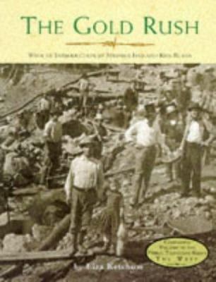 The Gold Rush 0316490474 Book Cover