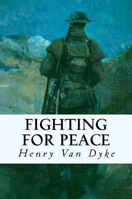 Fighting For Peace 1535395222 Book Cover