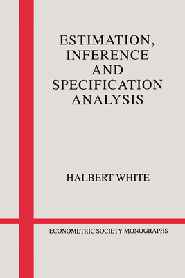 Estimation, Inference and Specification Analysis 0521574463 Book Cover