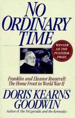 No Ordinary Time: Franklin and Eleanor Roosevel... 0671642405 Book Cover