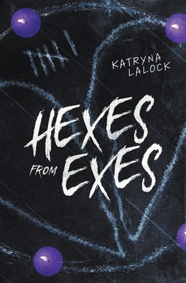 Hexes From Exes B0C5X3NY27 Book Cover
