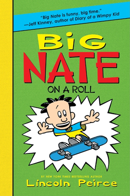Big Nate on a Roll 0061944386 Book Cover