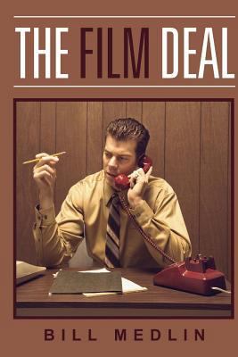 The Film Deal 1545464073 Book Cover