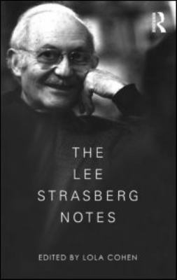 The Lee Strasberg Notes 0415551862 Book Cover