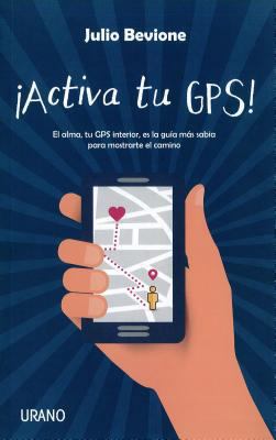 Activa Tu GPS [Spanish] 9507882375 Book Cover