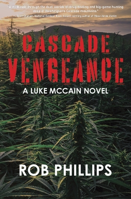 Cascade Vengeance: A Luke McCain Novel 1736012711 Book Cover