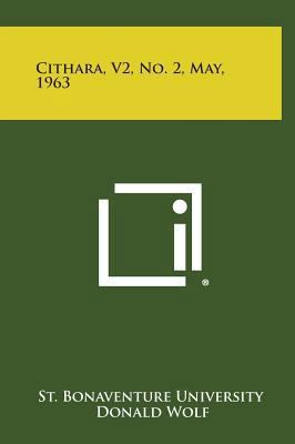Cithara, V2, No. 2, May, 1963 1258674688 Book Cover