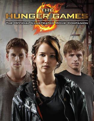 The Hunger Games: Official Illustrated Movie Co... 0545422906 Book Cover