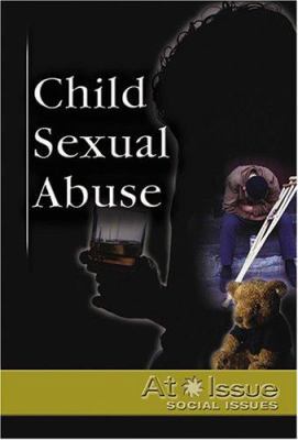 At Issue Series - Child Sexual Abuse (hardcover... 0737723629 Book Cover
