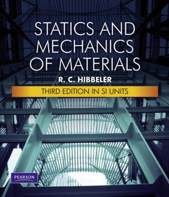 Statics &Mechanics of Materials SI (3rd Edition) 9810686323 Book Cover