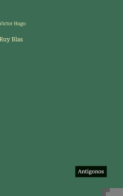 Ruy Blas [French] 3386069991 Book Cover