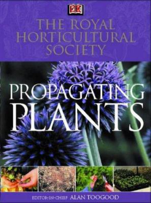 Rhs Propagating Plants 5271109321 Book Cover