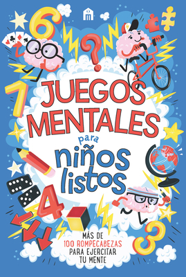 Juegos Mentales Para Niños Listos [Spanish] 8893678004 Book Cover